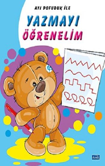 Ayı Pofuduk İle Yazmayı Öğrenelim - Parıltı Yayınları Kitap