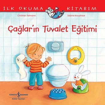 Çağlar’ın Tuvalet Eğitimi – İlk Okuma Kitabım - İş Bankası Kültür Yayınları Kitap