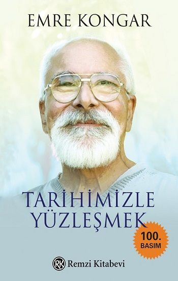 Tarihimizle Yüzleşmek - Remzi Kitabevi Kitap