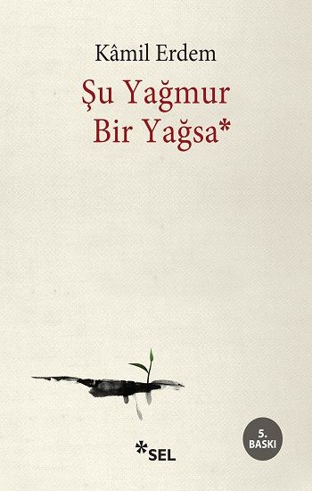 Şu Yağmur Bir Yağsa - Sel Yayıncılık Kitap