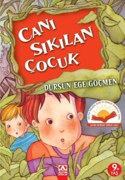 Canı Sıkılan Çocuk - Altın Kitaplar - Özel Ürün Kitap