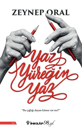 Yaz Yüreğim Yaz - İnkılap Kitabevi Kitap