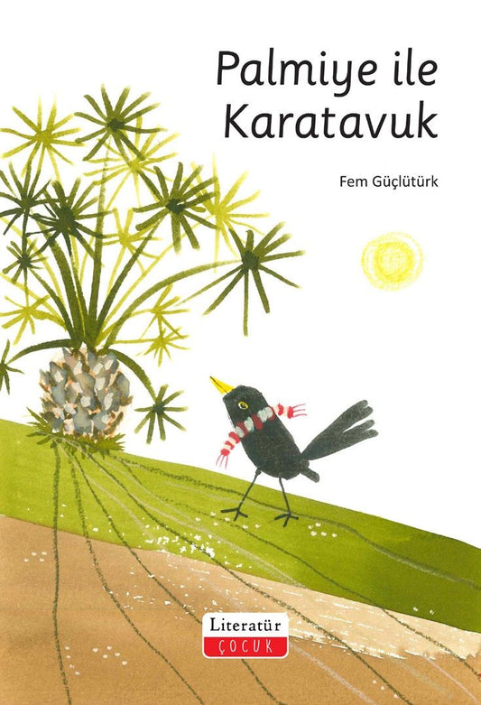 Palmiye ile Karatavuk - Literatür Yayınevi Kitap