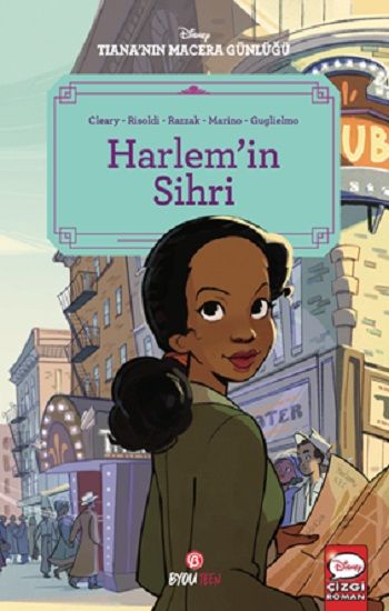 Disney Tiana’nın Macera Günlüğü – Harlem’in Sihri - Beta Kids Kitap