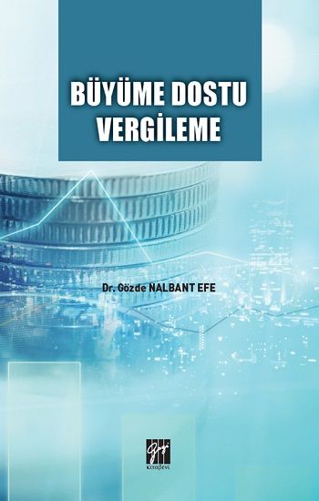 Büyüme Dostu Vergileme - Gazi Kitabevi Kitap