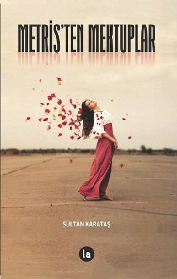 Metris'ten Mektuplar - La Kitap Yayınları Kitap