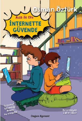 Ada İle Efe İnternette Güvende - Doğan Egmont Yayıncılık Kitap