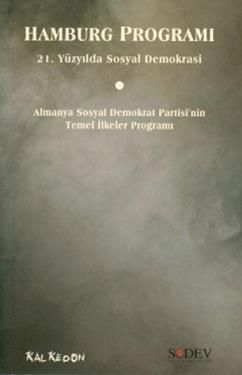 Hamburg Programı 21. Yüzyılda Sosyal Demokrasi - Kalkedon Yayıncılık Kitap