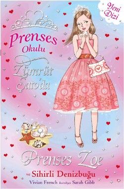 Prenses Okulu 30: Prenses Zoe ve Sihirli Deniz Kabuğu - Doğan Egmont Yayıncılık Kitap