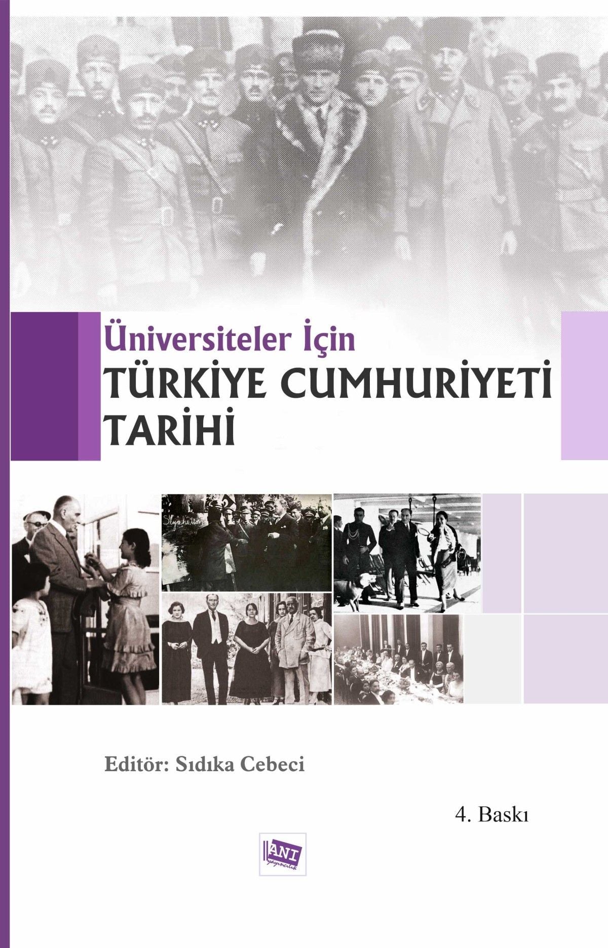 Üniversiteler İçin Türkiye Cumhuriyeti Tarihi - Anı Yayıncılık Kitap
