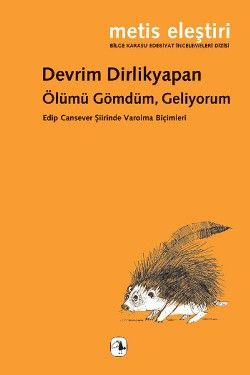 Ölümü Gömdüm, Geliyorum Devrim Dirlikyapan Türkçe kitap kapağı