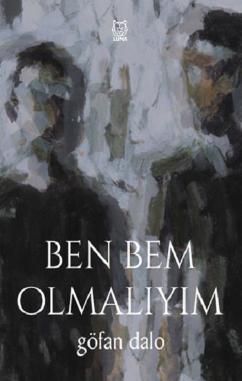 Ben Bem Olmalıyım - Luna Yayınları Kitap