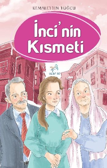 İnci'nin Kısmeti - Uçan At Kitap
