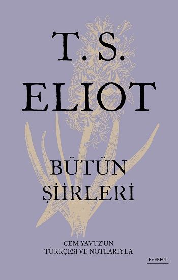 T.S. Eliot Bütün Şiirleri (Ciltli) - Everest Yayınları Kitap