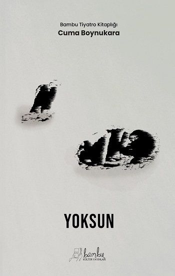 Yoksun - Bambu Kültür Yayınlar Kitap