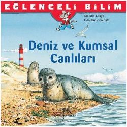 Eğlenceli Bilim - Deniz Ve Kumsal Canlıları - İş Bankası Kültür Yayınları Kitap