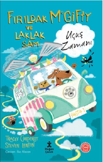 Fırıldak McGifty ve Laklak Sam: Uçuş Zamanı - Doğan Çocuk Kitap