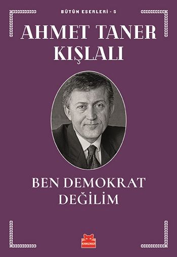 Ben Demokrat Değilim - Kırmızı Kedi Yayınevi Kitap