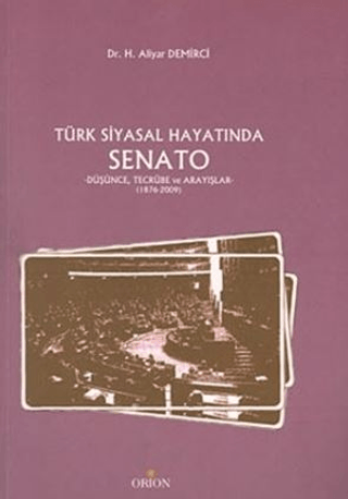 Türk Siyasal Hayatında Senato - Orion Kitabevi Kitap