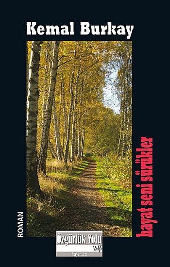 Hayat Seni Sürükler - Özgürlük Yolu Vakfı Yayınları Kitap