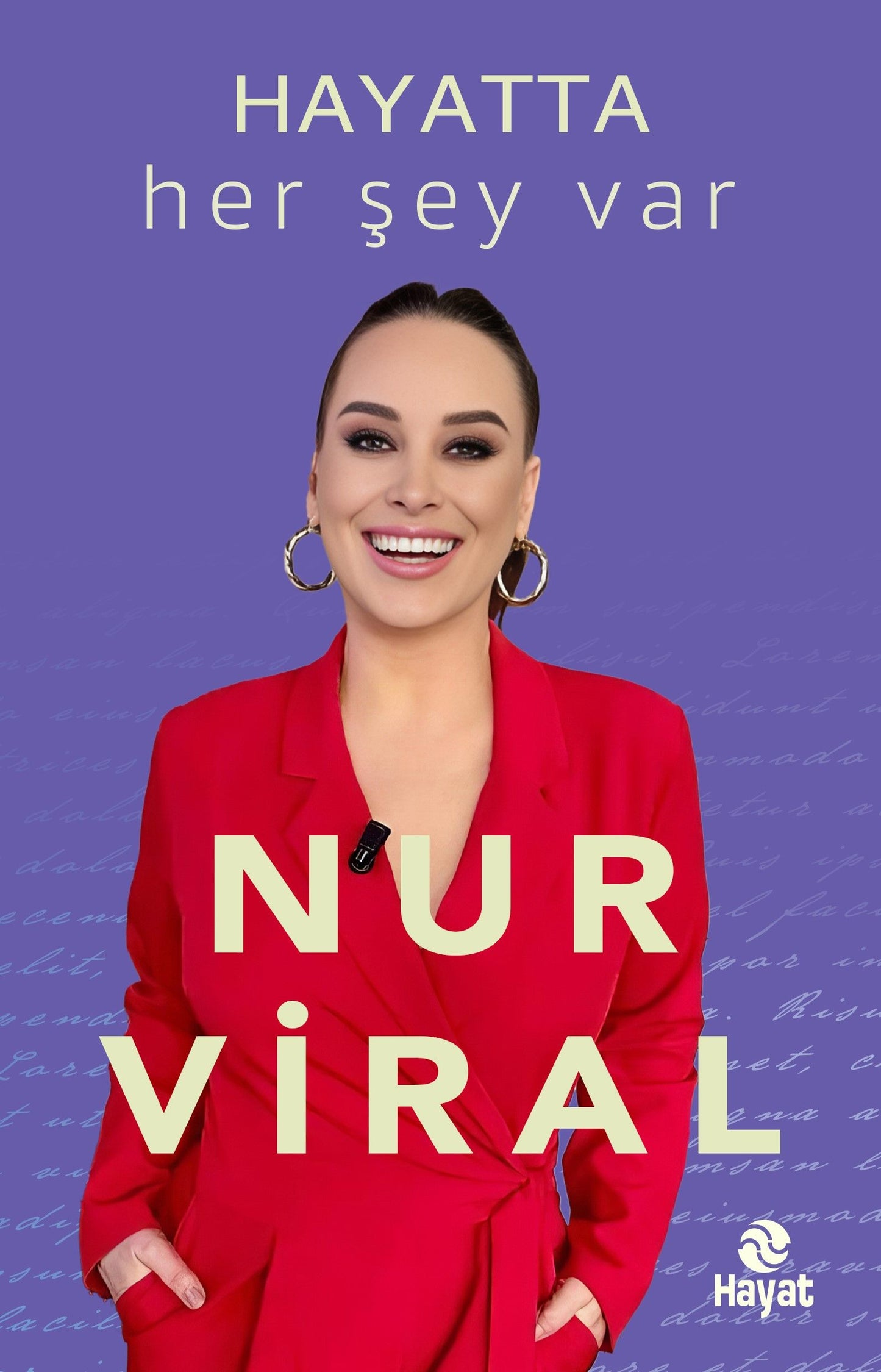 Hayatta Her Şey Var - Hayat Yayınları Kitap