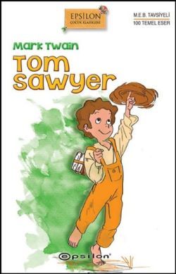 Tom Sawyer - Epsilon Yayınları Kitap