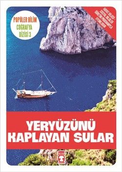 Yeryüzünü Kaplayan Sular - Timaş Çocuk Kitap