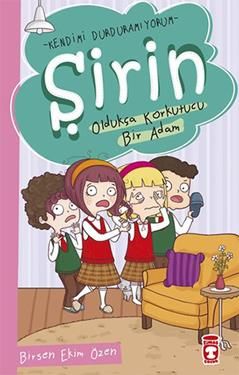 Şirin - Oldukça Korkutucu Bir Adam - Timaş Çocuk Kitap