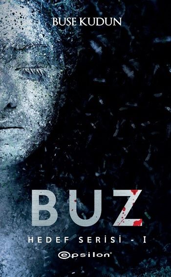 Buz - Hedef Serisi 1 - Epsilon Yayınları Kitap