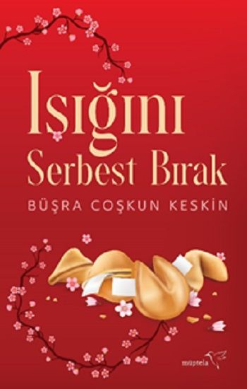 Işığını Serbest Bırak - Müptela Yayınevi Kitap