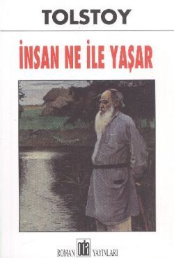 İnsan Ne ile Yaşar Lev Nikolayeviç Tolstoy Türkçe kitap kapağı