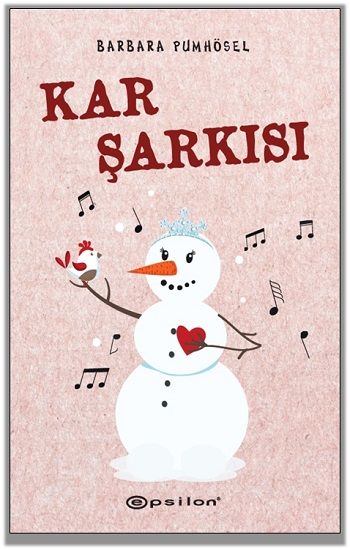 Kar Şarkısı - Epsilon Yayınları Kitap