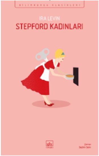 Stepford Kadınları - İthaki Yayınları Kitap