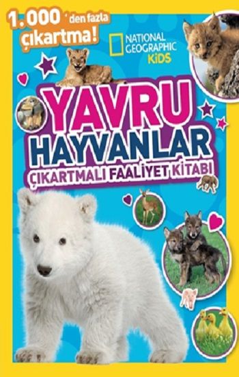 National Geographic Kids Yavru Hayvanlar Çıkartmalı Faaliyet Kitabı - Beta Kids Kitap