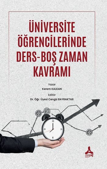 Üniversite Öğrencilerinde Ders-Boş Zaman Kavramı - Sonçağ -Akademik Kitaplar Kitap
