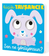 Küçük Tavşancık Sen Ne Görüyorsun? (Ciltli) - İndigo Çocuk Kitap