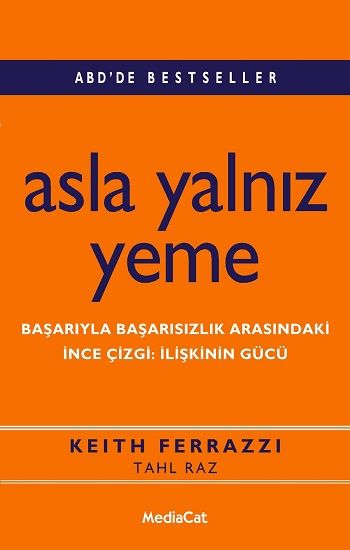 Asla Yalnız Yeme - MediaCat Kitapları Kitap