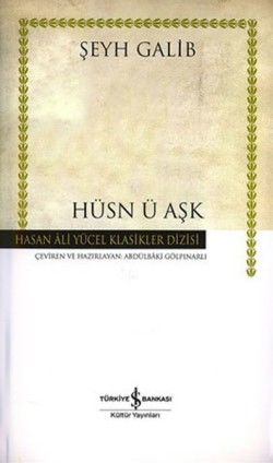 Hüsn ü Aşk - İş Bankası Kültür Yayınları Kitap