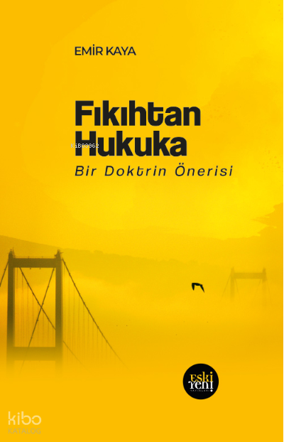 Fıkıhtan Hukuka - Eski Yeni Yayınları Kitap