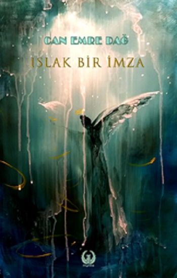 Islak Bir İmza - Myrina Yayınları Kitap