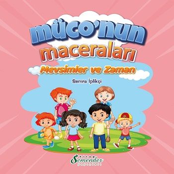 Müconun Maceraları - Semenderkitap Yayınları Kitap
