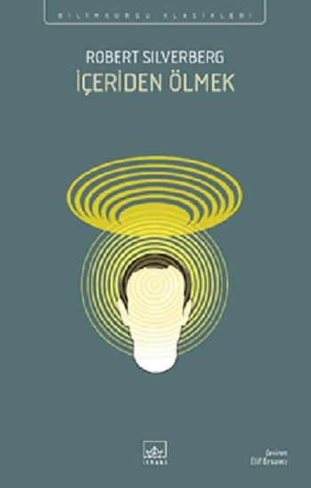 İçeriden Ölmek - İthaki Yayınları Kitap
