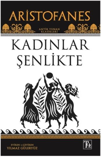 Kadınlar Şenlikte - Töz Yayınları Kitap