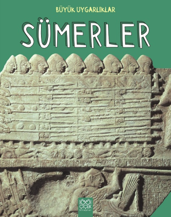 Büyük Uygarlıklar - Sümerler - 1001 Çiçek Kitaplar Kitap