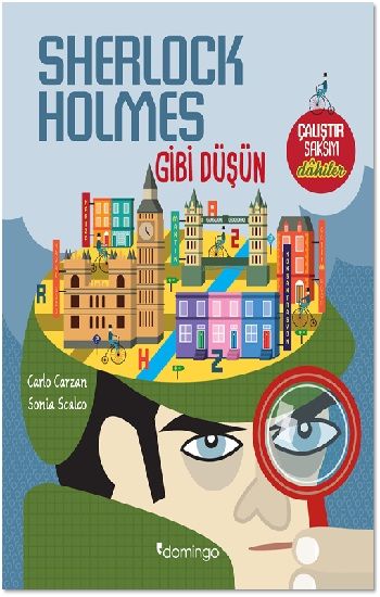 Sherlock Holmes Gibi Düşün - Domingo Yayınevi Kitap
