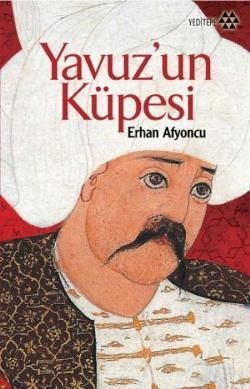 Yavuz’un Küpesi - Erhan Afyoncu, Araştırma İnceleme Türkçe kitap kapağı