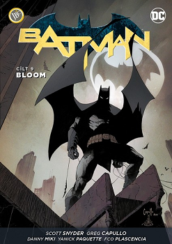 Batman Cilt 9 - Bloom - JBC Yayıncılık Kitap