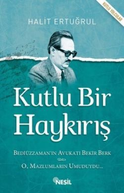 Kutlu Bir Haykırış - Nesil Yayınları Kitap