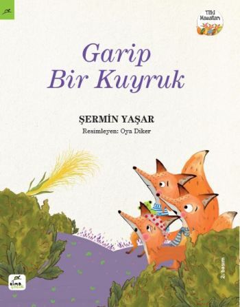 Tilki Masalları 3 - Garip Bir Kuyruk - Elma Çocuk Kitap