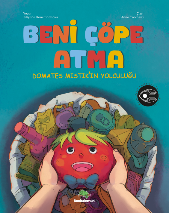 Beni Çöpe Atma - Bookalemun Yayınevi Kitap
